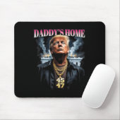 Daddys Zuhause Trump Mousepad (Mit Mouse)