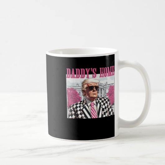 Daddys Zuhause Trump Pink 2024 Kaffeetasse (Rechts)