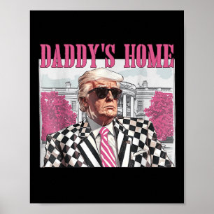 Daddys Zuhause Trump Pink 2024 Poster