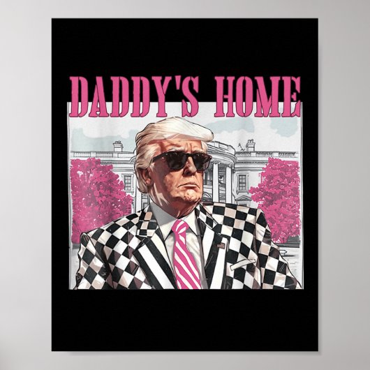 Daddys Zuhause Trump Pink 2024 Poster (Vorne)