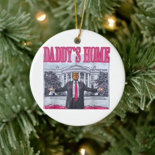 Daddys Zuhause Trump Pink-Geschenk Keramik Ornament