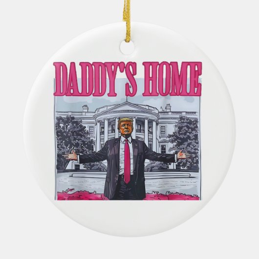 Daddys Zuhause Trump Pink-Geschenk Keramik Ornament (Hinten)