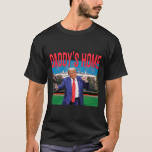 Daddys Zuhause Trump Pink Trump 2024 nimmt America T-Shirt