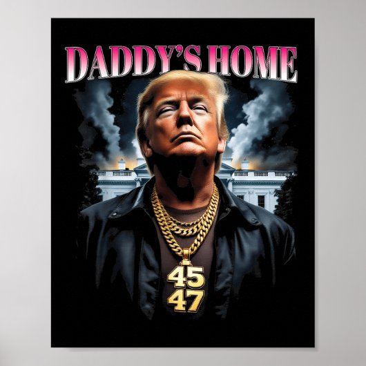 Daddys Zuhause Trump Poster (Vorne)