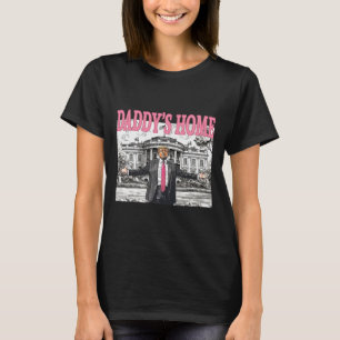 Daddys Zuhause Trump Shirt Women Men Kids Trump Me