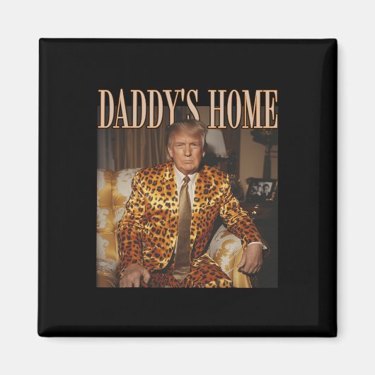 Daddys Zuhause Trump Trump 2024 Leopard Funny Magnet (Vorne)