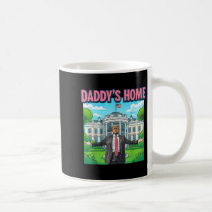 Daddys Zuhause White House 2025 Präsident Trump _1 Kaffeetasse