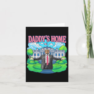 Daddys Zuhause White House 2025 Präsident Trump _2 Karte