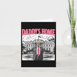 Daddys Zuhause White House 2025 Präsident Trump _3 Karte