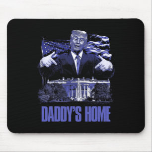 Daddys Zuhause White House Trump 2024 Wahl Mousepad