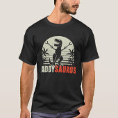 Daddysaurus Daddy Saurus Rex Dinosaur Dad T-Shirt (Vorderseite)