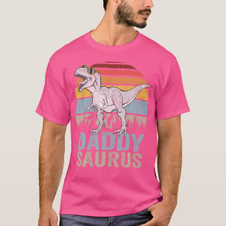 Daddysaurus Daddy Saurus T Rex Family Matching Din T-Shirt