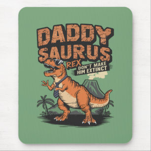 Daddysaurus Rex - Die Coole prähistorische Legende Mousepad