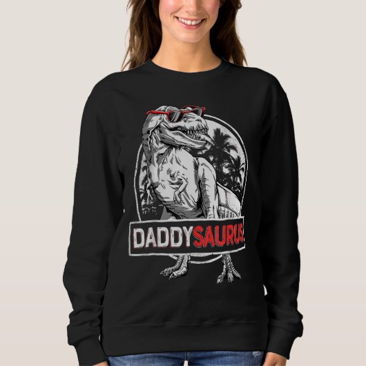 Daddysaurus Rex Dinosaurier Papa Saurus Father's F Sweatshirt (Vorderseite)
