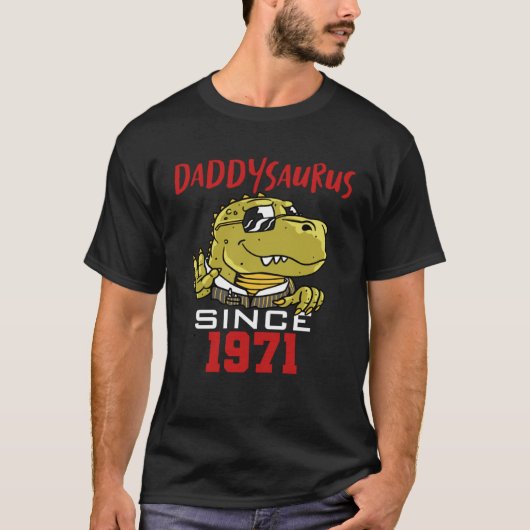 Daddysaurus since 1971 T-Shirt (Vorderseite)