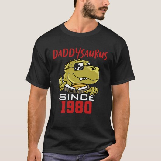 Daddysaurus since 1980 T-Shirt (Vorderseite)
