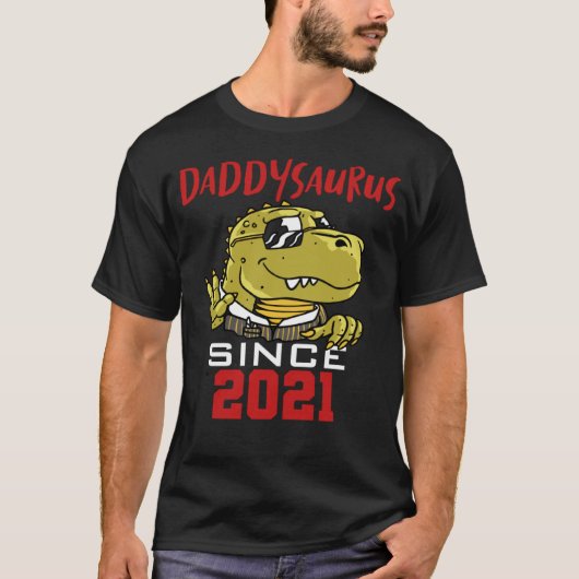 Daddysaurus since 2021 T-Shirt (Vorderseite)
