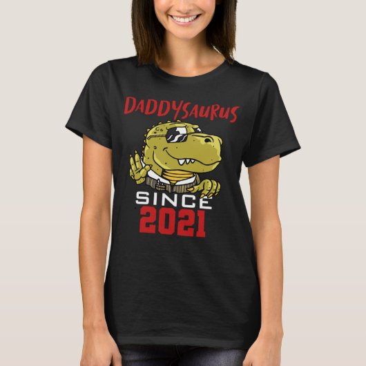 Daddysaurus since 2021 T-Shirt (Vorderseite)