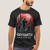 Daddysquatch Like A Dad Just Way More Two Boy T-Shirt (Vorderseite)