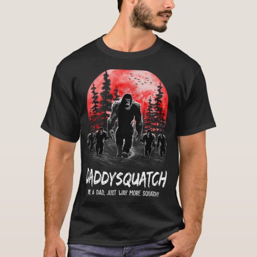 Daddysquatch Like A Dad Just Way More Two Boy T-Shirt (Vorderseite)