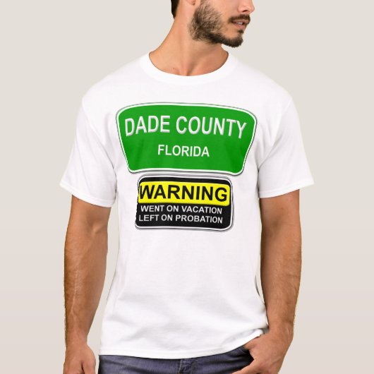 DADE LANDKREIS T-Shirt (Vorderseite)
