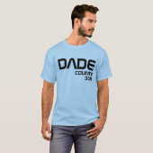 Dade Landkreis T-Shirt (Vorne ganz)