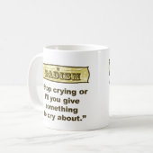 Dadism - stoppen Sie zu schreien, oder ich gebe Kaffeetasse (Vorderseite Links)