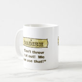Dadism - werfen Sie nicht das heraus! Kaffeetasse (Vorderseite Links)
