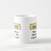 Dadism - werfen Sie nicht das heraus! Kaffeetasse (Mittel)