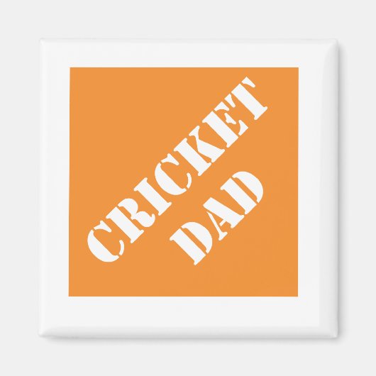 Dadisms Cricket Vater Magnet (Vorne)