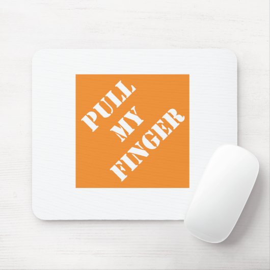 Dadisms Pull My Finger Mousepad (Mit Mouse)