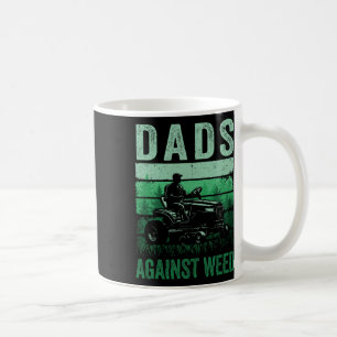 Dads Against Weed Funny Gardening Lawn Mowing Fath Kaffeetasse