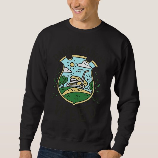 Dad's Against Weed Sweatshirt (Vorderseite)