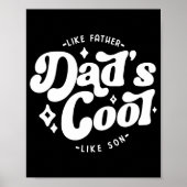 Dads Cool Funny Dad Matches Sons Cooler  Poster (Vorne)