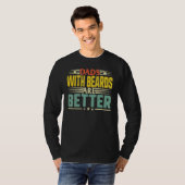 Dads with Beards Are Better Dad for Men Fathers D T-Shirt (Vorne ganz)