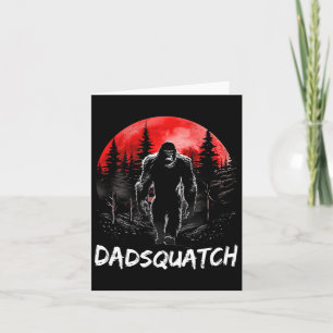 Dadsquatch Lustiger Bigfoot Vater Sasquatch Yeti G Karte