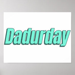 Dadurdays Vater and Children Weeken Poster