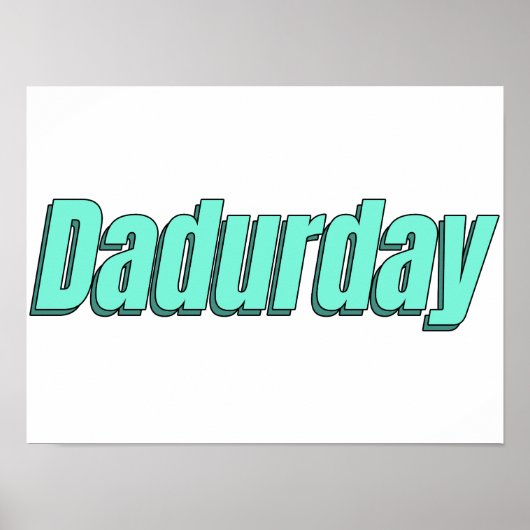 Dadurdays Vater and Children Weeken Poster (Vorne)