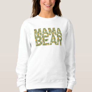 Daffodil Mama Bear Floral und Fierce Sweatshirt