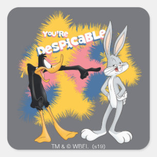 DAFFY DUCK™ & BUGS BUNNY™ "You are Despicable" Quadratischer Aufkleber