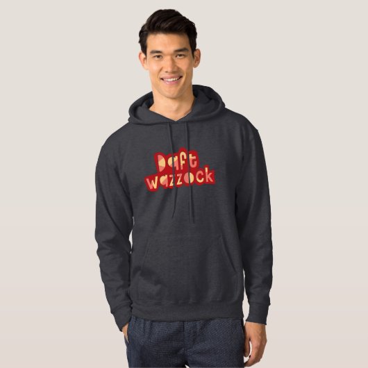 Daft Wazzock Funny British Insults Hoodie (Vorne ganz)