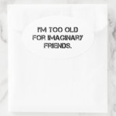 Dafür bin ich zu alt ovaler aufkleber (Tasche)