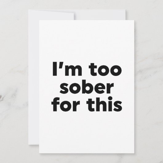 Dafür bin ich zu nüchtern einladung (Vorderseite)