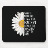 Dafür gibt es nichts, was ich nicht tun kann, auße mousepad (Vorne)