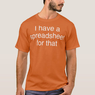 Dafür habe ich eine Tabelle T-Shirt