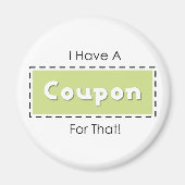 Dafür habe ich einen Gutschein! Magnet (Vorne)