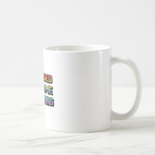 "Dafür habe ich mein Spiel unterbrochen." Kaffeetasse