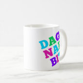 Dagnabbit Kaffeetasse (VorderseiteRechts)