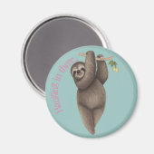 Dahinhängen - Sloth Magnet (Vorderseite/Rückseite)