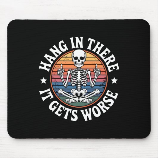 Dahinter verschlimmert sich der Skeletton-Spaß 5 Mousepad (Vorne)
